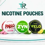 NICOTINE POUCHES