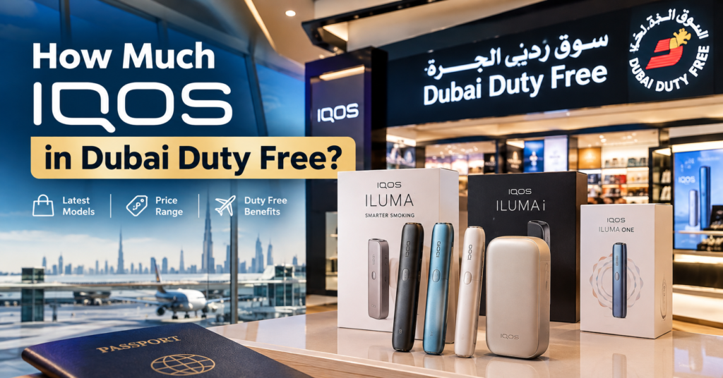 how much iqos in dubai duty free